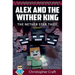 Alex and The Wither King: The Nether Star Thief