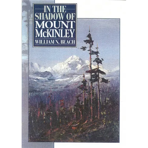 In the Shadow of Mount McKinley