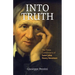 Into Truth: The Three Conversions of Saint John Henry Newman