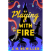 Playing with Fire: A Comedy of Horrors