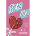 Bite Me