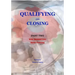 Qualifying and Closing