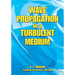 Wave Propagation in a Turbulent Medium