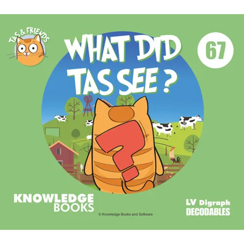 What Did Tas See?: Book 67