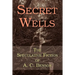 Secret Wells: The Speculative Fiction of A. C. Benson