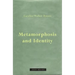Metamorphosis and Identity