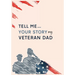 Tell me your story my veteran dad guided journal