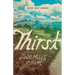 Thirst: 2600 Miles to Home