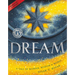 Dream: A Tale of Wonder, Wisdom & Wishes