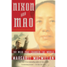 Nixon and Mao: The Week That Changed the World