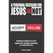 A Personal Decision for Jesus - Or Not: Exploring Evidence For and Against the Christian Worldview (an Apologetics Bible Study)