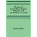 Memoirs of Extraordinary Popular Delusions and the Madness of Crowds