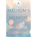 A Medium's Memoir