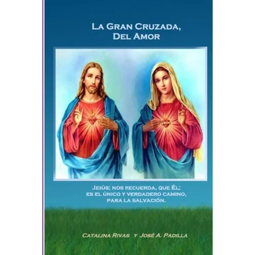 La Gran Cruzada, Del Amor