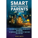 Smart Money Skills for Parents of Teens: The Ultimate Guide to Financial Freedom for You and Your Family. The Companion Book to Reno Smith's "Smart Mo