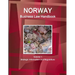 Norway Business Law Handbook Volume 1 Strategic Information and Regulations