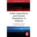 Public Expenditure and Income Distribution in Malaysia