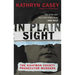 In Plain Sight: The Kaufman County Prosecutor Murders