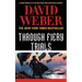 Through Fiery Trials: A Novel in the Safehold Series