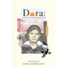 Dora: La hija de un terreno imperdonable