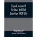 Original Journals Of The Lewis And Clark Expedition, 1804-1806; Printed From The Original Manuscripts In The Library Of The American Philosophical Soc