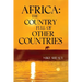 Africa: The Country Full of Other Countries