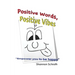 Positive Words, Positive Vibes