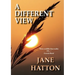 A Different View
