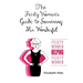 The Feisty Woman's Guide to Surviving Mr. Wonderful: "Feisty Women Helping Feisty Women"