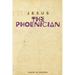 Jesus the Phoenician