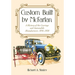 Custom Built by McFarlan: A History of the Carriage and Automobile Manufacturer, 1856-1928
