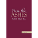 From the Ashes