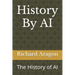 History By AI: The History of AI