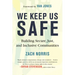 We Keep Us Safe: Building Secure, Just, and Inclusive Communities