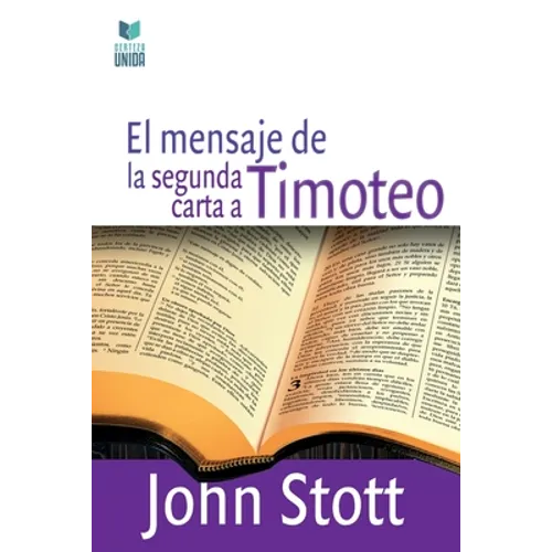 El Mensaje de la Segunda Carta a Timoteo