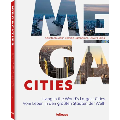 Megacities: Living in the World's Largest Cities