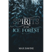 Spirits of the Ice Forest