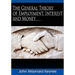 The General Theory of Employment, Interest, and Money