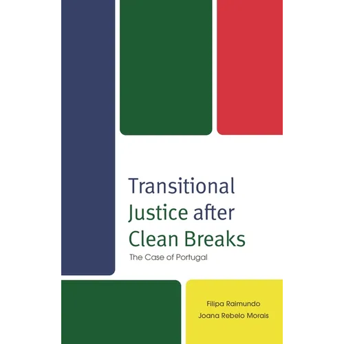 Transitional Justice after Clean Breaks