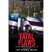 Fatal Flaws: Book 1: 1914 - 1945