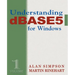 Understanding dBASE 5 for Windows