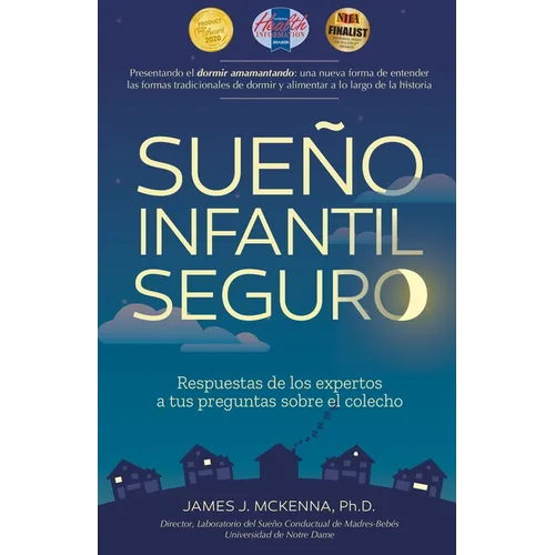 Sueño Infantil Seguro: Respuestas de Los Expertos a Tus Preguntas Sobre El Colecho