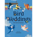 Bird Weddings