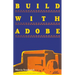 Build With Adobe
