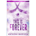 This Is Forever (Special Edition Paperback)