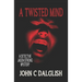 A Twisted Mind