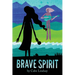Brave Spirit