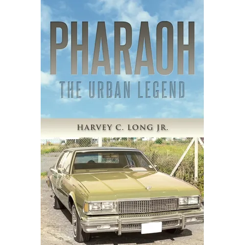 Pharaoh: The Urban Legend