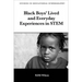 Black Boys' Lived and Everyday Experiences in Stem