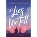 The Lies We Tell: Small Town Forbidden Romance